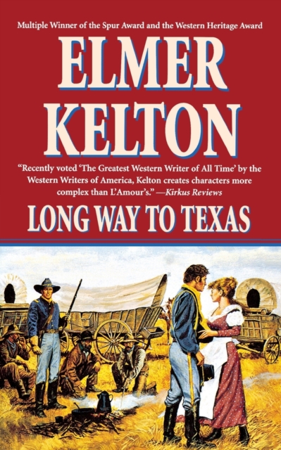Long Way to Texas - Elmer Kelton