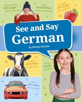 See and Say German - Monika Estrada