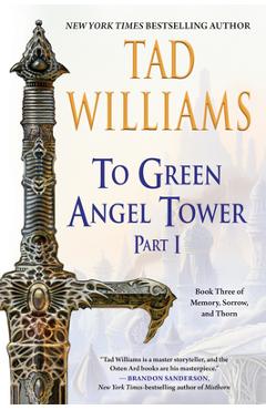 Coperta cărții 'To Green Angel Tower: Part I - Tad Williams'