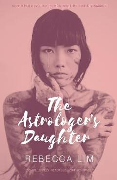 Coperta cărții 'The Astrologer's Daughter - Rebecca Lim'