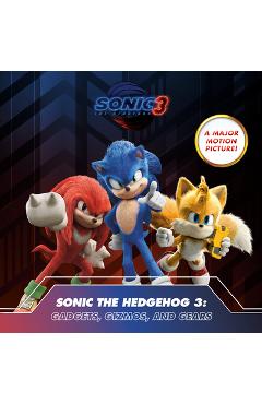 Coperta cărții 'Sonic the Hedgehog 3: Gadgets, Gizmos, and Gears - Brandon T. Snider'