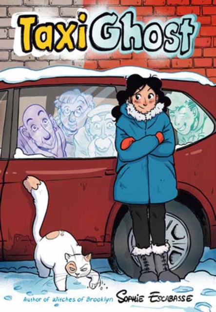 Taxi Ghost: (A Graphic Novel) - Sophie Escabasse