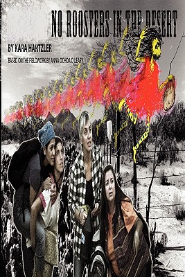 No Roosters in the Desert - Kara Hartzler