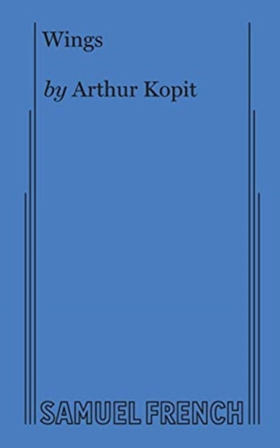 Wings (Kopit) - Arthur Kopit