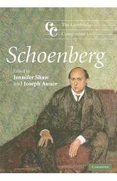 Coperta cărții 'The Cambridge Companion to Schoenberg - Jennifer Shaw'