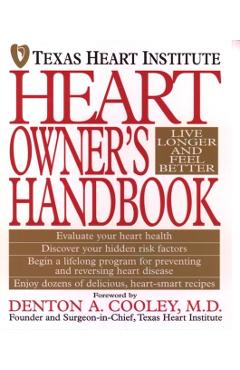 Coperta cărții 'Heart Owner's Handbook - Texas Heart Institute'