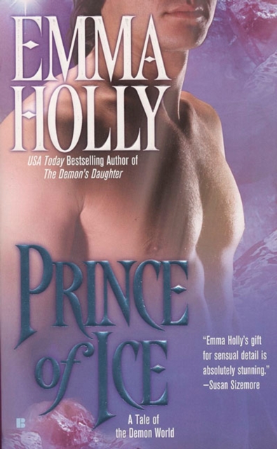 Prince of Ice: A Tale of the Demon World - Emma Holly