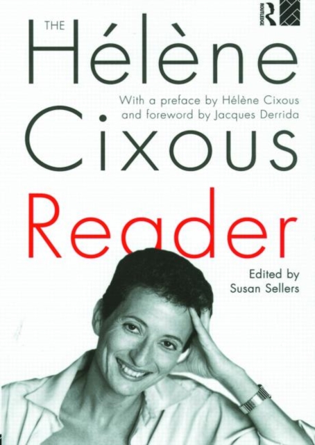 The Hlne Cixous Reader - Susan Sellers