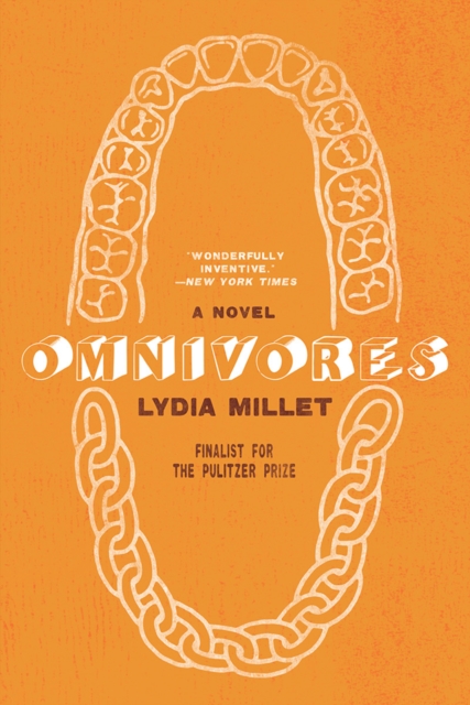 Omnivores - Lydia Millet