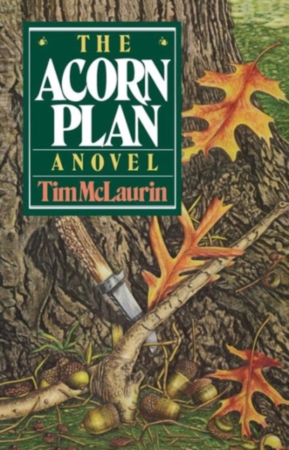 The Acorn Plan - Tim Mclaurin