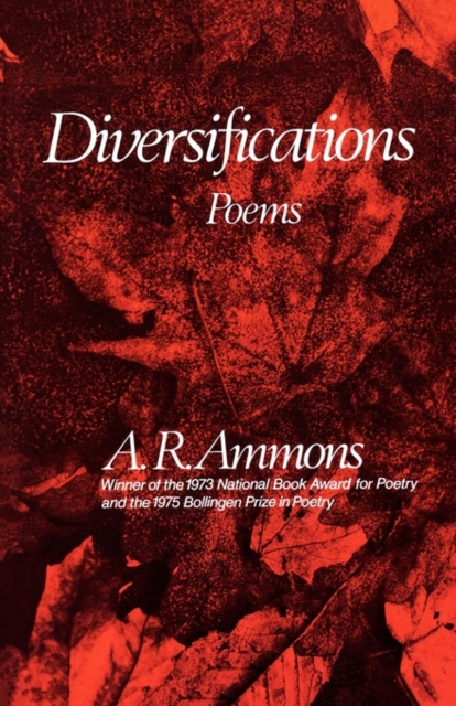 Diversifications: Poems - A. R. Ammons