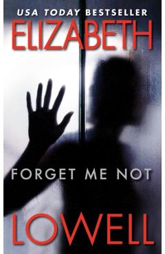 Coperta cărții 'Forget Me Not - Elizabeth Lowell'