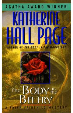 Coperta cărții 'The Body in the Belfry - Katherine Hall Page'