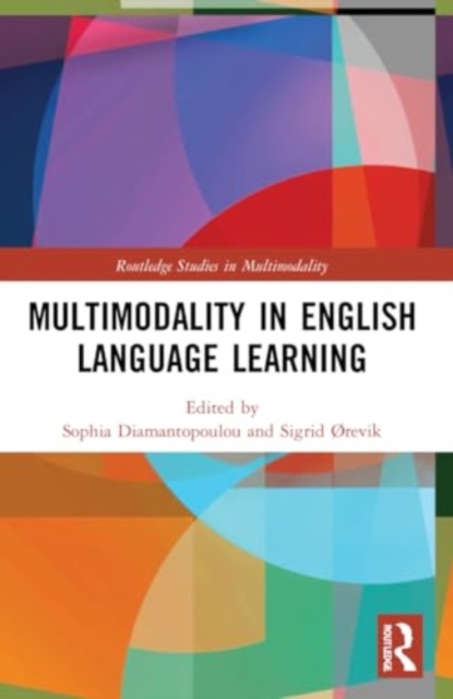 Multimodality in English Language Learning - Sophia Diamantopoulou