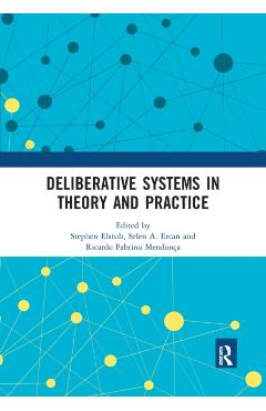 Coperta cărții 'Deliberative Systems in Theory and Practice - Stephen Elstub'