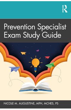 Coperta cărții 'Prevention Specialist Exam Study Guide - Nicole M. Augustine'