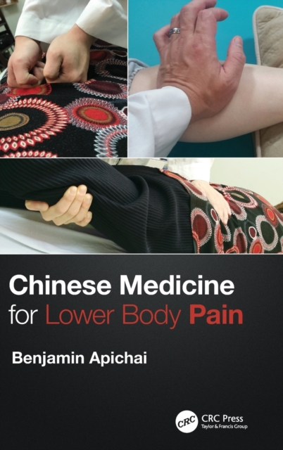 Chinese Medicine for Lower Body Pain - Benjamin Apichai