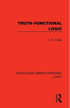 Coperta cărții 'Truth-Functional Logic - J. A. Faris'