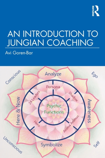 An Introduction to Jungian Coaching - Avi Goren-bar