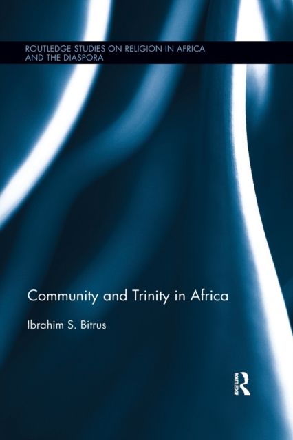 Community and Trinity in Africa - Ibrahim S. Bitrus