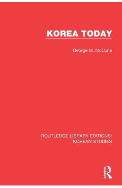 Coperta cărții 'Korea Today - George M. Mccune'