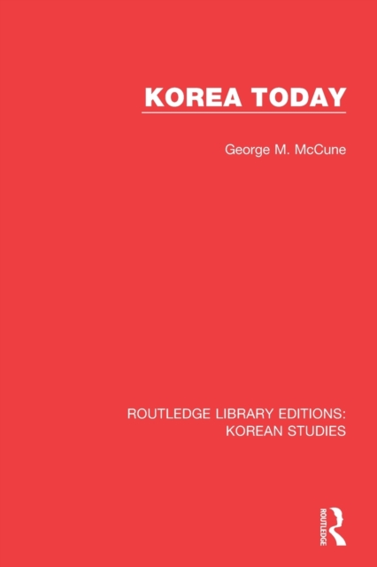 Korea Today - George M. Mccune