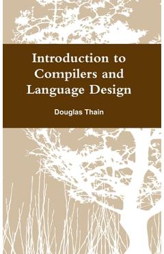 Poza produsului Introduction to Compilers and Language Design - Douglas Thain