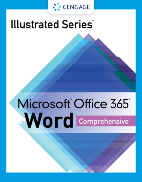 Illustrated Series Collection, Microsoft Office 365 & Word 2021 Comprehensive - Jennifer Duffy