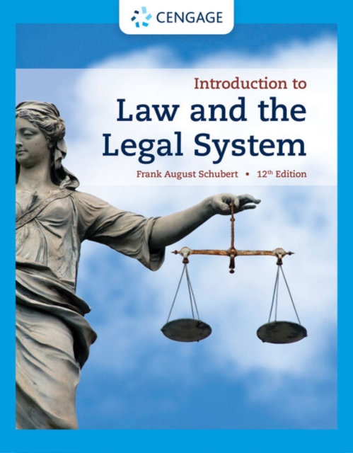 Introduction to Law and the Legal System - Frank August Schubert