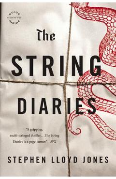 Coperta cărții 'The String Diaries - Stephen Lloyd Jones'
