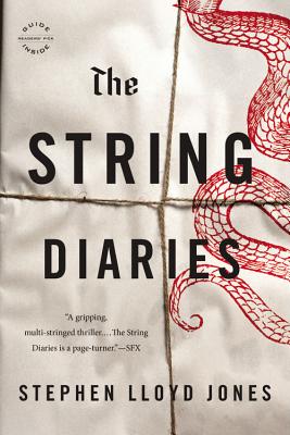 Coperta cărții 'The String Diaries - Stephen Lloyd Jones'
