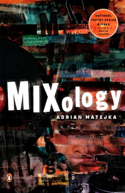 Mixology - Adrian Matejka