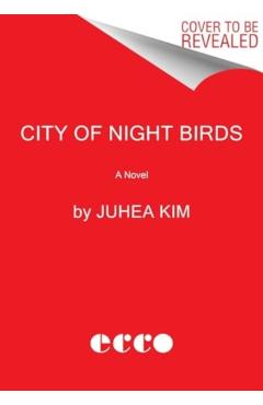 City of Night Birds - Juhea Kim