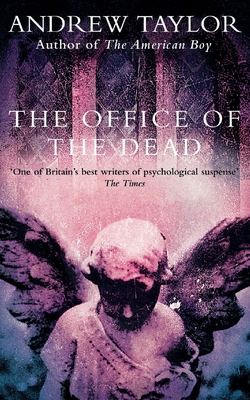 The Office of the Dead - Andrew Taylor