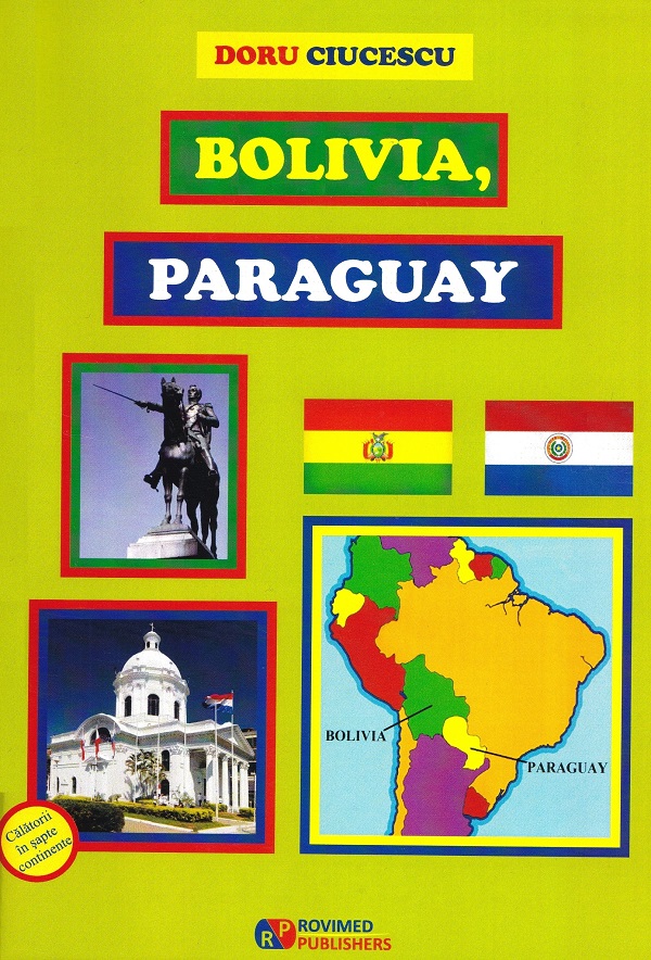 Bolivia, Paraguay - Doru Ciucescu