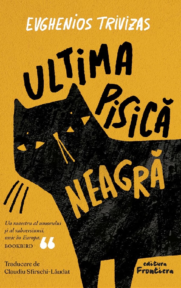 Ultima pisica neagra - Evghenios Trivizas