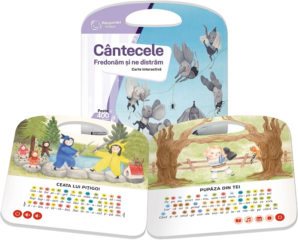 Carte interactiva. Raspundel Istetel: Cantecele fredonam si ne distram