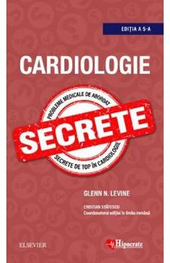 Coperta cărții 'Cardiologie. Secrete Ed.5 - Glenn N. Levine'