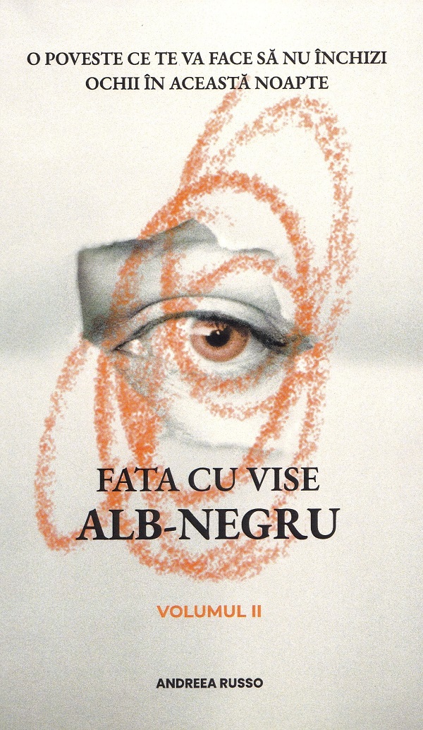 Fata cu vise alb-negru Vol.2 - Andreea Russo