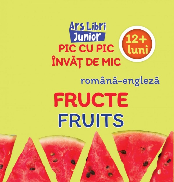 Pic cu pic invat de mic: Fructe. Fruits