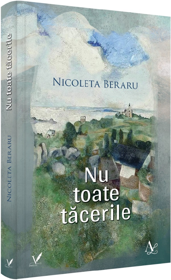 Nu toate tacerile - Nicoleta Beraru