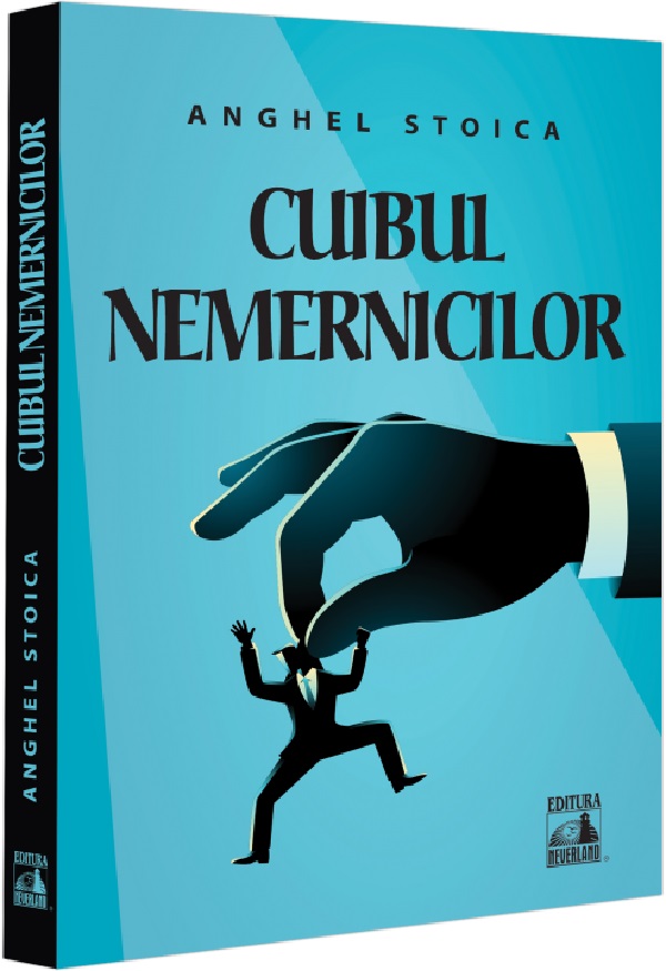 Cuibul nemernicilor - Anghel Stoica