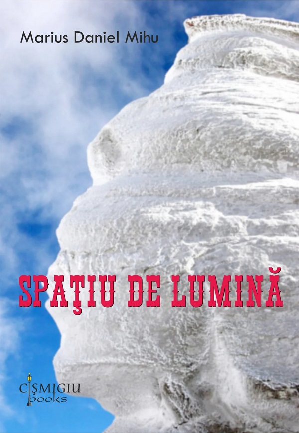 Spatiu de lumina - Marius Daniel Mihu