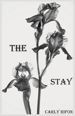 The Stay - Carly Rifon