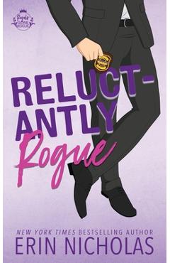 Poza produsului Reluctantly Rogue - Erin Nicolle