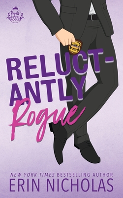 Reluctantly Rogue - Erin Nicolle