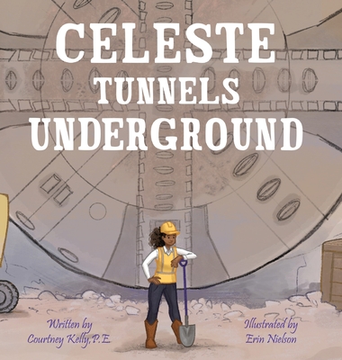 Celeste Tunnels Underground - Courtney Kelly