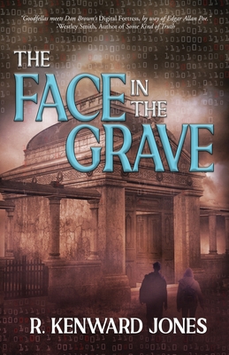 The Face in the Grave - R. Kenward Jones