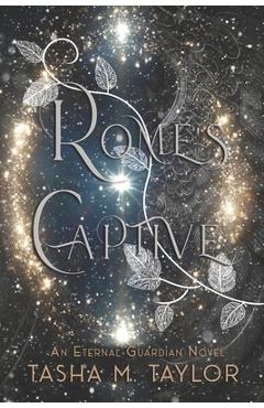 Coperta cărții 'Rome's Captive - Tasha M. Taylor'