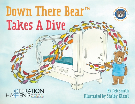 Down There Bear Takes a Dive - Deb Smith